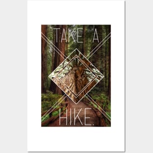 Take A Hike. Posters and Art